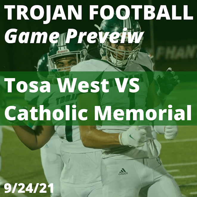 Trojan+Football+Game+Preview++-+West+VS+Catholic+Memorial