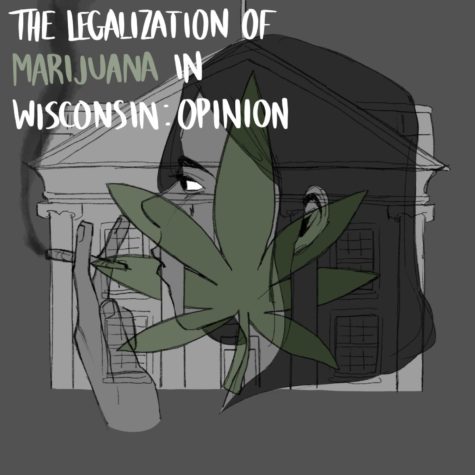The Legalization of Marijuana in Wisconsin: Opinion