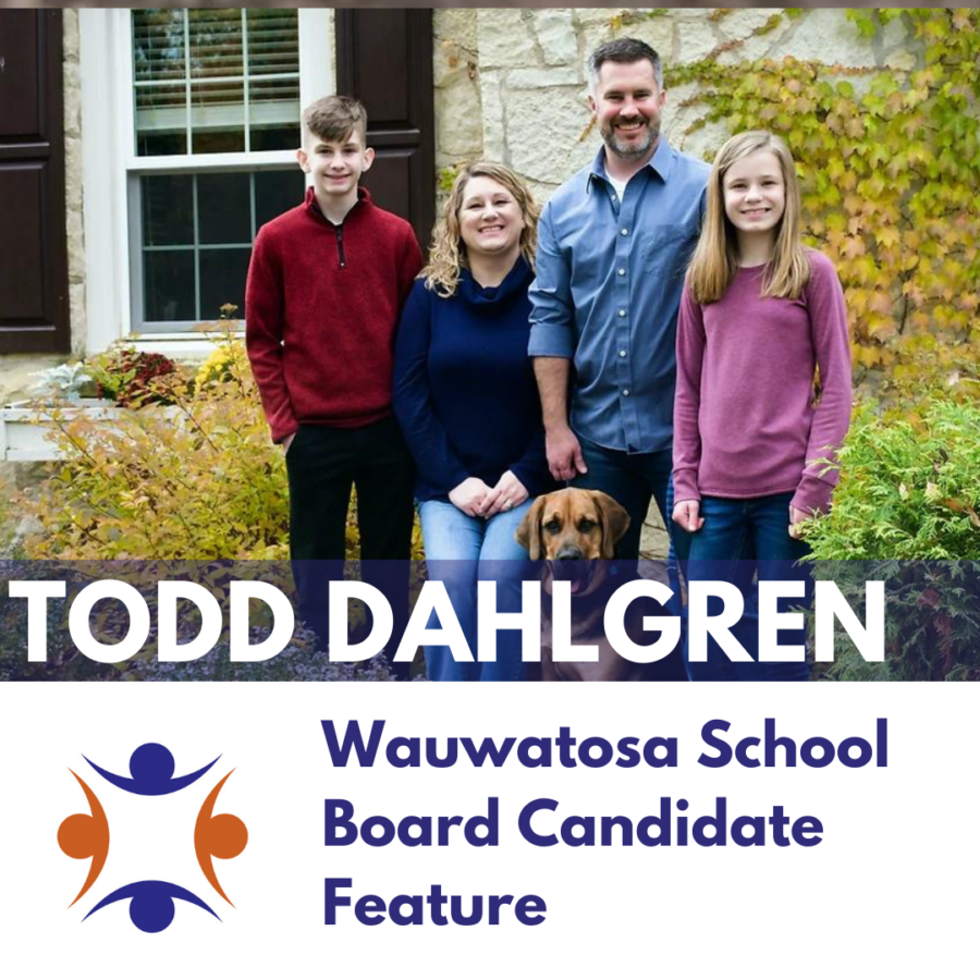 School Board Candidate Feature: Todd Dahlgren
