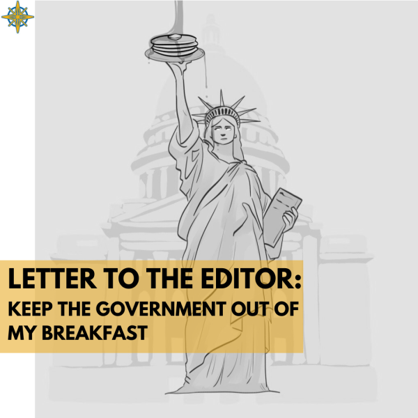 Letter to the Editor: Keep the Government Out of My Breakfast