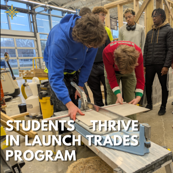 Building the Future: Students Thrive in LAUNCH Trades Program